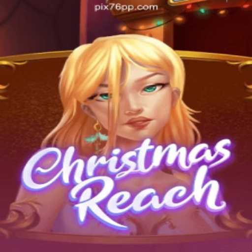 Explore the Magic of ChristmasReach on 76PP.com: The Premier Platform for Online Slots in Brazil