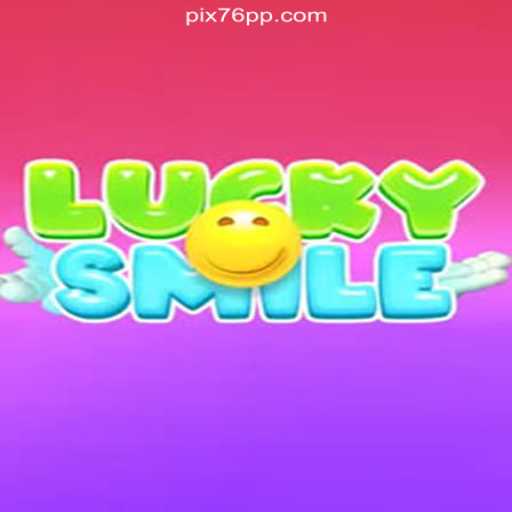 Discover the Excitement of LuckySmile on the 76PP.com Platform - Online Slots Brasil #1