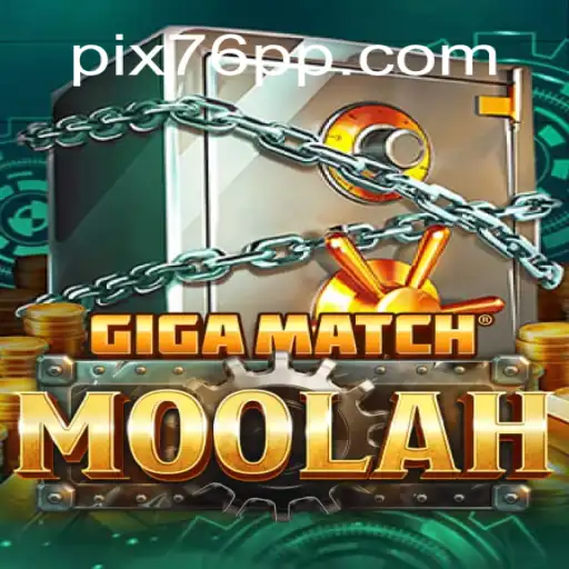 Exploring the Thrilling World of GigaMatchMoolah on 76PP.com