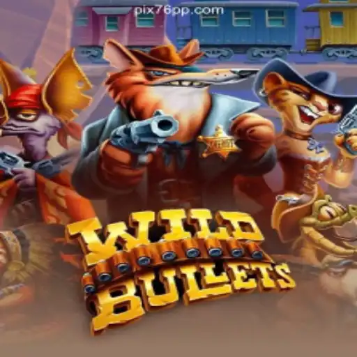 Exploring WildBullets: The Thrilling Adventure on 76PP.com