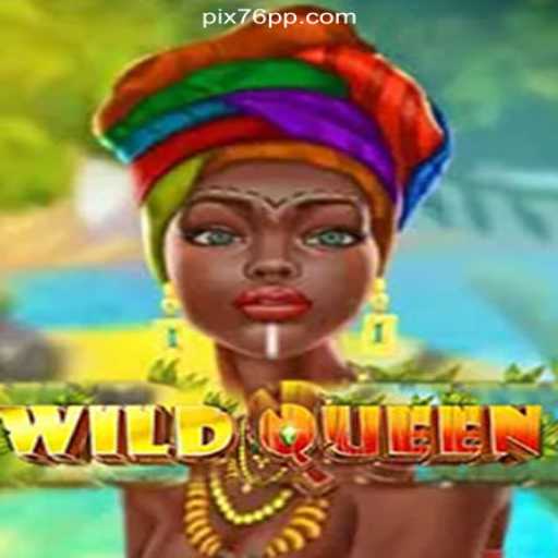 Explore the Thrills of WildQueen on the 76PP.com Platform - Online Slots Brasil #1
